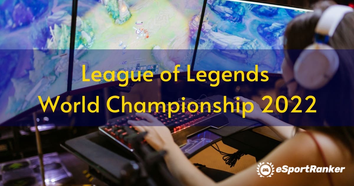 Kejuaraan Dunia League of Legends 2022